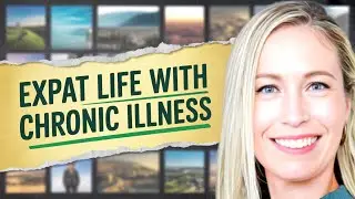 Living with Chronic Illness, Conflict Zones & Expat Lifestyle 🩺 🌎
