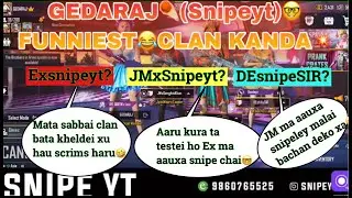 JMxSnipeyt Kun Clan Ma Janxa ta?💥😂Ft:-Mrhyozu,DEshifuSIR,GK Dai|| funniest||dowatch👀|| - PasangV2