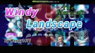 Windy Landscape - (INSANE Demon) - by WOOGY1411 - TheMarcraft