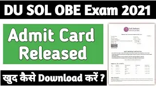 DU SOL Admit Card Released June 2021| DU SOL Latest Updates | How to download admit card