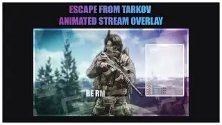 Escape From Tarkov Streaming Pack | Animated Overlay | Emote | Streaming | Twitch Overlay | EFT
