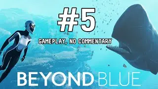 Part 5 🤿 🐋 100% Trophies【Beyond Blue】no commentary, gameplay