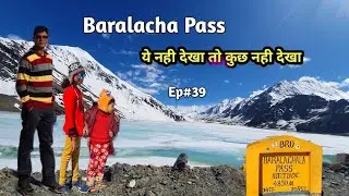 Finally reached  BARALACHA LA  4850 m / Family trip Chhattisgarh to Ladakh in Fronx