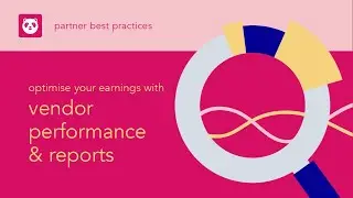 Improve Your Performance: Vendor Performance & Reports