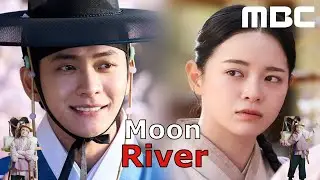 Moon River (2025) 이강에는 달이 흐른다 | Korean Drama | Kang Tae Oh, Kim Se Jeong | MBC