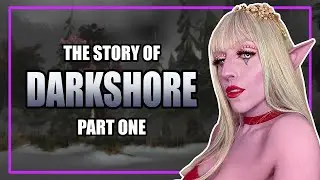 Classic Darkshore Story Playthrough | Part 1