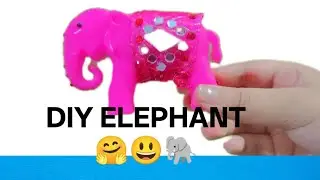 Diy Elephant 🐘 made by me 😃🤗