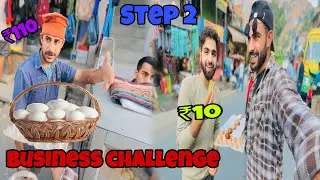 Taking on the 200 Rupee Business Challenge! Step _2