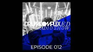 Drumcomplexed Radio Show 012 | Drumcomplex