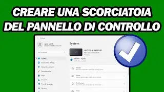 Come Creare Un Collegamento Sul Desktop Del Pannello Di Controllo in Windows 11 | Veloce e Facile