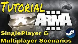 Как открыть миссии Arma 3 из Steam Workshop в редакторе!