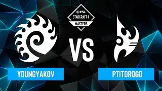 YoungYakov vs. PtitDrogo - ESL SC2 Masters: Spring 2024 Europe Regionals - Swiss R4