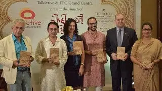 Talkietive & ITC Grand Central present the Mumbai book launch of Beloved Delhi by Saif Mahmood