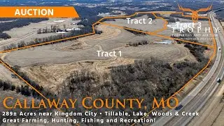 289&plusmn; Acres in Callaway County, MO Land Auction - Income Producing Land with Hunting & Fishing