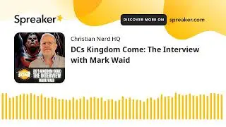 DCs Kingdom Come: The Interview with Mark Waid