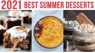 The Boldest & Best Summer Dessert Recipes of 2021