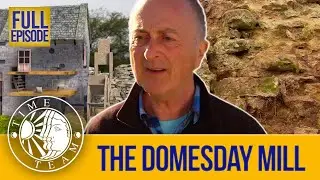 Search For the Domesday Mill (Full Episode) | S18 EP10 | Time Team (Buck Mill, Somerset)