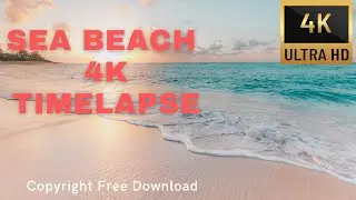 No Copyright Best Sea Beach 4K Time Lapse Stock Video Footage | Creative Commons Free Download