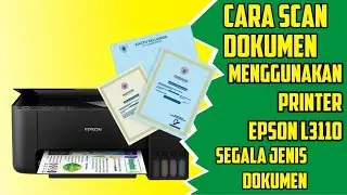cara scan dokumen menggunakan printer epson L3110
