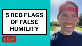 5 Red Flags of False Humility - Matt McMillen Ministries