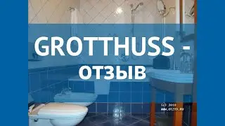 GROTTHUSS 4* Литва Вильнюс отзывы &ndash; отель ГРОТТХУСС 4* Вильнюс отзывы видео