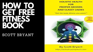 FREE Fitness Book On exercise  Holistic Health For Proper Geezer Is Classy Ladies Get body & fitness