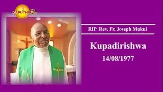 RIP Rev. Fr. Joseph Mukui