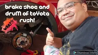 HOW TO CLEAN BRAKE SHOE AND DRUM OF TOYOTA RUSH!