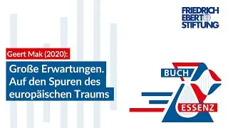 Gro&szlig;e Erwartungen. Auf den Spuren des europ&auml;ischen Traums | Geert Mak | Buchessenz