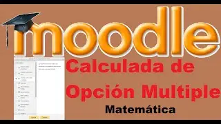 Pregunta Calculada de opci&oacute;n m&uacute;ltiple: Actividad Cuestionario Moodle