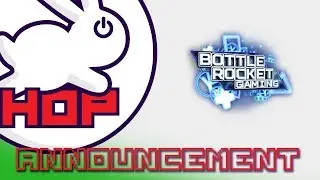 HOP & BRG (Bottle Rocket Gaming) Podcast Cross Promotion