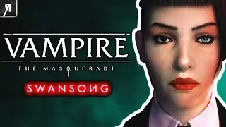 Vampire The Masquerade Swansong Gameplay Let's Play | Vampire Narrative RPG
