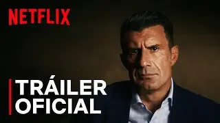 El caso Figo: El fichaje del siglo | Tráiler oficial | Netflix España