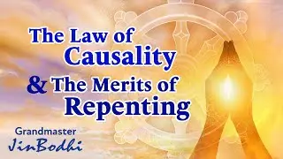 Causality and Merits of Repenting