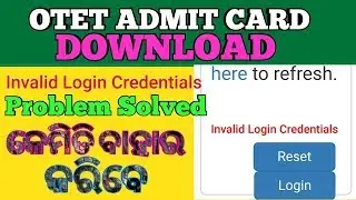 OTET ADMIT CARD 2019 DOWNLOAD || ERROR DOWNLOAD PROBLEM SOLVED || HOW To download OTET admit card
