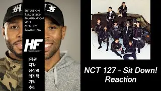 NCT 127 -  SIT DOWN! Reaction Higher Faculty ( kpop )