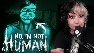 No, I'm not a Human 💀 Part 1