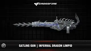 CF : Gatling Gun | Infernal Dragon Limpid