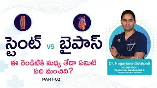 Stent & Bypass Recovery Guide: Rest, Precautions, Returning to Daily Life | Dr. Nagarjuna Gottipati