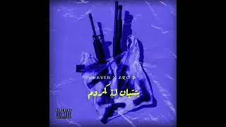 Aro_B & HAVEN - Pshtian Le Krdm