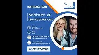 Les Neurosciences - Matinale IEAM 09/01/24