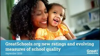 GreatSchools.org new ratings and evolving measures of school quality