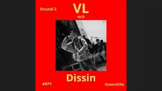 MCK  - VL (Dissin JASONDILLA) Round 2 | Audio Lyrics | Rap Diss mới nhất 2024