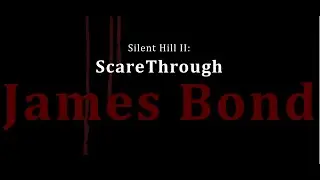 ScareThrough 007