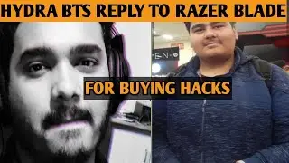 HYDRA BTS REPLY TO RAZER BLADE | HYDRA BTS VS RAZER BLADE CONTROVERSY