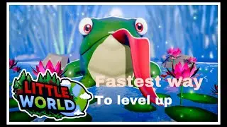 Little World Roblox Fastest Way To Level Up!!!!