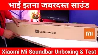 Xiaomi Mi Soundbar Unboxing & Review | Mi Soundbar Sound Test [Hindi]