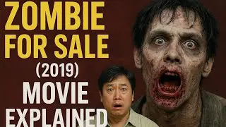 Zombie For Sale (2019) Movie Explained in Hindi | Korean Comedy Zombie Film | Rahul Explained Movies