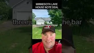 Minnesota Lake House Note Deal