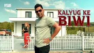 KALYUG KE BIWI - AMIT SEWGOLAM || Prod.Jams || Baithak Power [official video]
